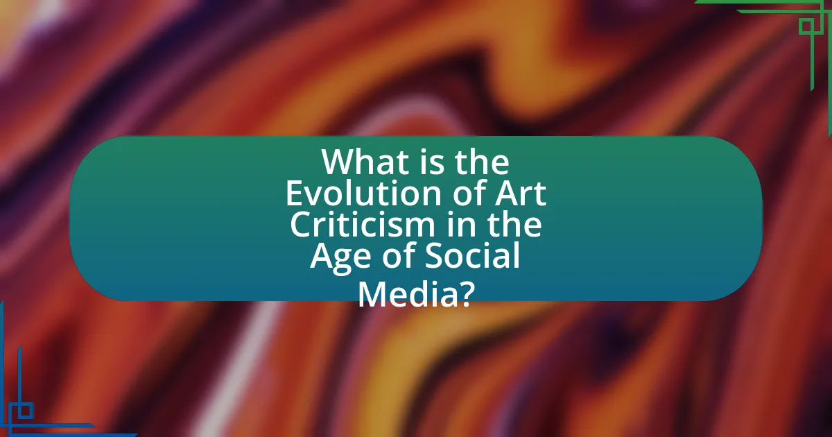 What is the Evolution of Art Criticism in the Age of Social Media?